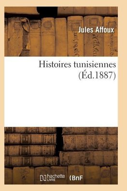 Histoires tunisiennes