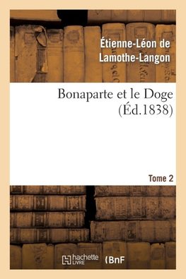 Bonaparte et le Doge. Tome 2