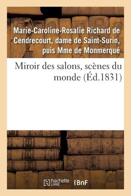 Miroir des salons, scènes du monde