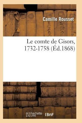 Le comte de Gisors, 1732-1758