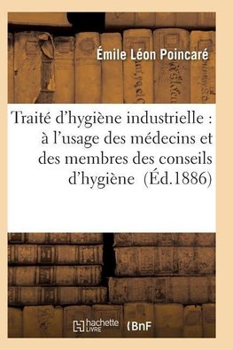 Traité d'hygiène industrielle