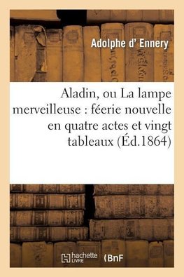 Aladin, ou La lampe merveilleuse