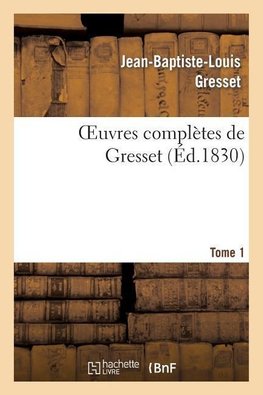 Oeuvres complètes de Gresset.Tome 1  (Éd.1830) Edouard III