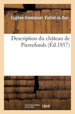 Description du château de Pierrefonds