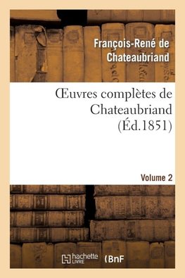 Oeuvres complètes de Chateaubriand. Volume 02