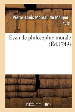 Essai de philosophie morale