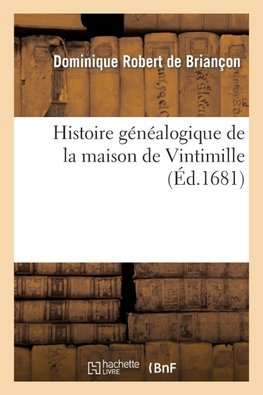 Histoire généalogique de la maison de Vintimille