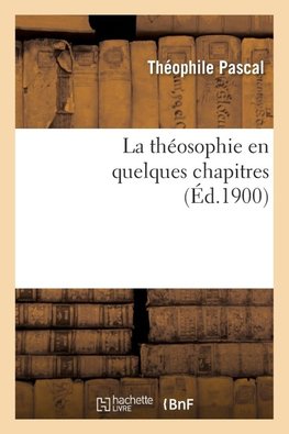 La théosophie en quelques chapitres