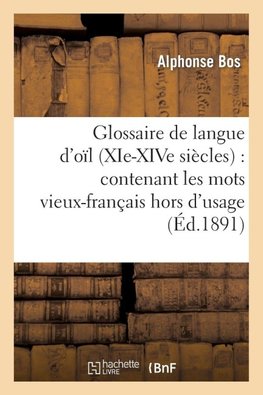 Glossaire de langue d'oïl (XIe-XIVe siècles)