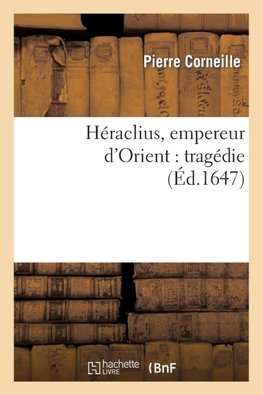 Héraclius, empereur d'Orient