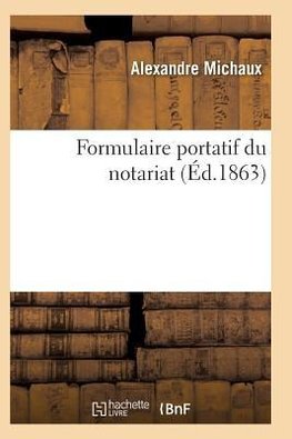 Formulaire portatif du notariat
