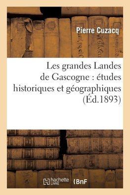 Les grandes Landes de Gascogne