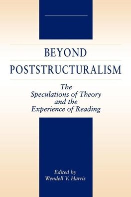 Beyond Poststructuralism