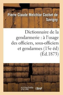 Dictionnaire de la gendarmerie