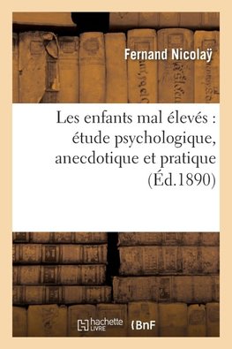 Les enfants mal élevés