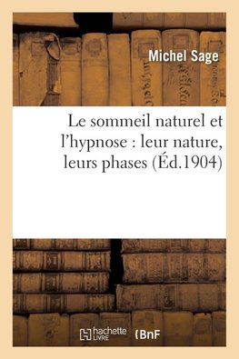 Le sommeil naturel et l'hypnose