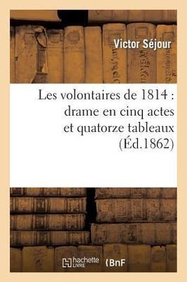 Les volontaires de 1814