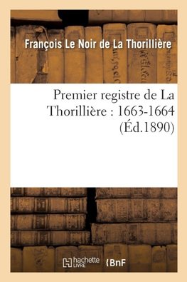 Premier registre de La Thorillière