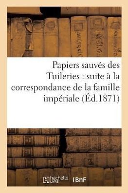 Papiers sauvés des Tuileries