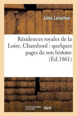 Résidences royales de la Loire, Chambord