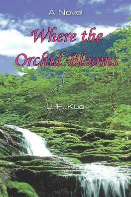 Where the Orchid Blooms