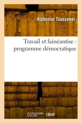 Travail et fainéantise