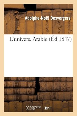L'univers. Arabie