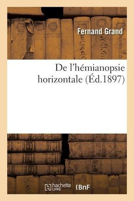 De l'hémianopsie horizontale