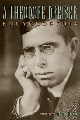 A Theodore Dreiser Encyclopedia