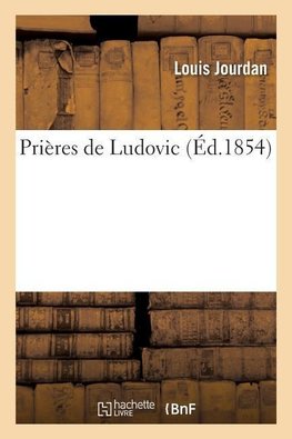 Prières de Ludovic