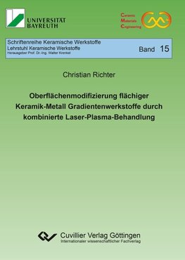 Oberflächenmodifizierung flächiger Keramik-Metall Gradientenwerkstoffe durch kombinierte Laser-Plasma-Behandlung