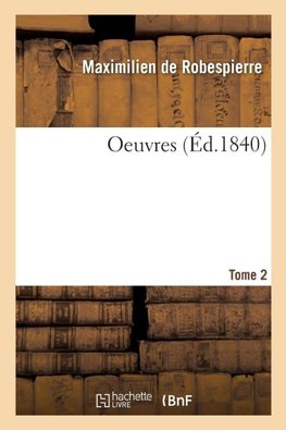 OEuvres. Tome 2