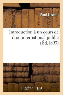 Introduction à un cours de droit international public