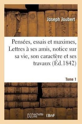 Pensées, essais et maximes