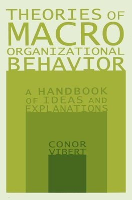 Theories of Macro-Organizational Behavior