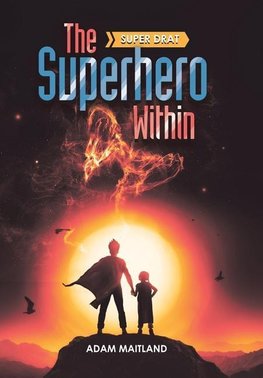 The Superhero Within