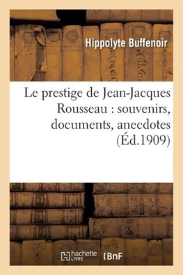 Le prestige de Jean-Jacques Rousseau