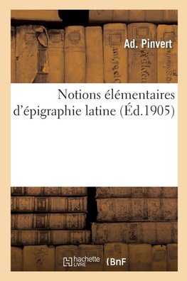 Notions élémentaires d'épigraphie latine
