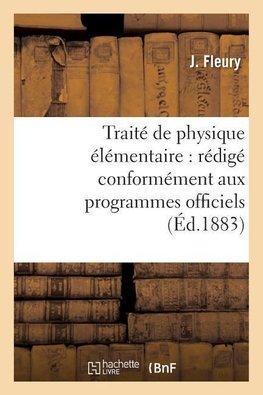 Traité de physique élémentaire