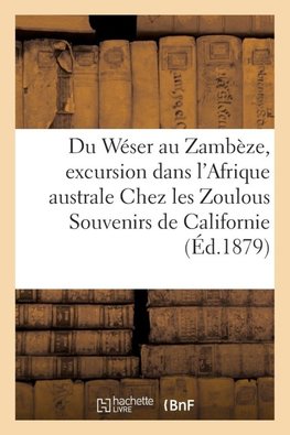 Du Wéser au Zambèze