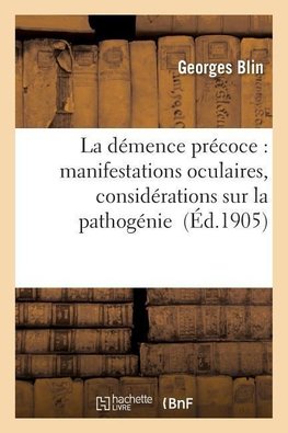 La démence précoce
