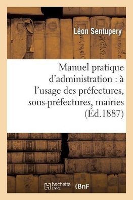 Manuel pratique d'administration