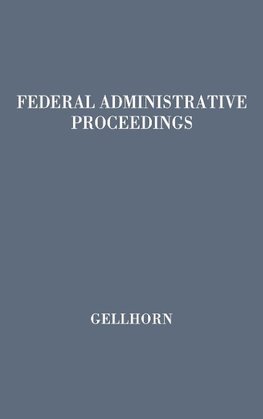 Federal Administrative Proceedings