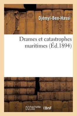Drames et catastrophes maritimes