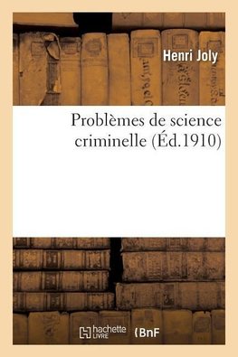 Problèmes de science criminelle