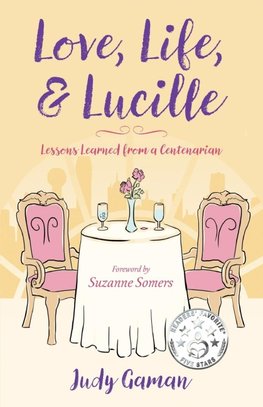 Love, Life, and Lucille