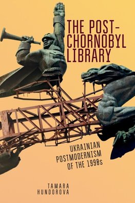The Post-Chornobyl Library