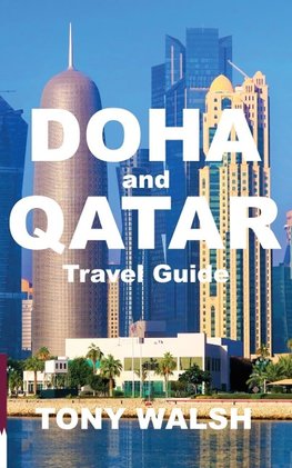 DOHA and QATAR TRAVEL GUIDE BOOK