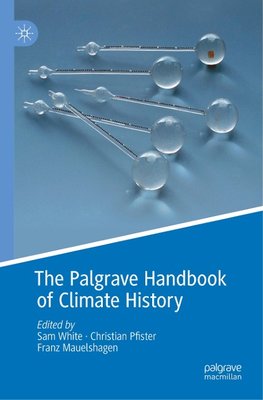 The Palgrave Handbook of Climate History