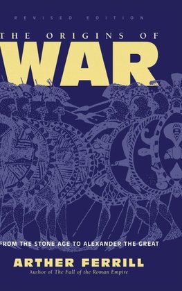 The Origins Of War